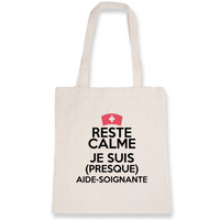 Reste calme - Aide Soignante