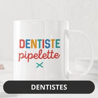 Mugs et Tasses Dentistes Femmes et Hommes et Assistantes Dentaires