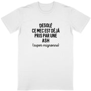 T shirt ASH désolé ce mec