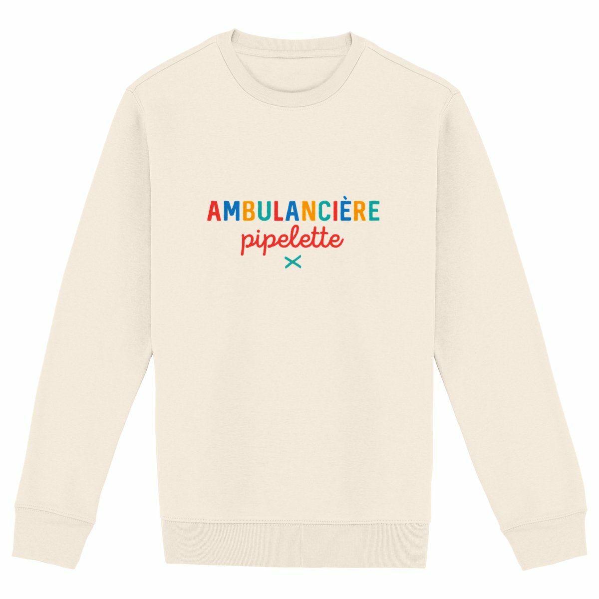 Sweat / Pull Ambulancière Pipelette