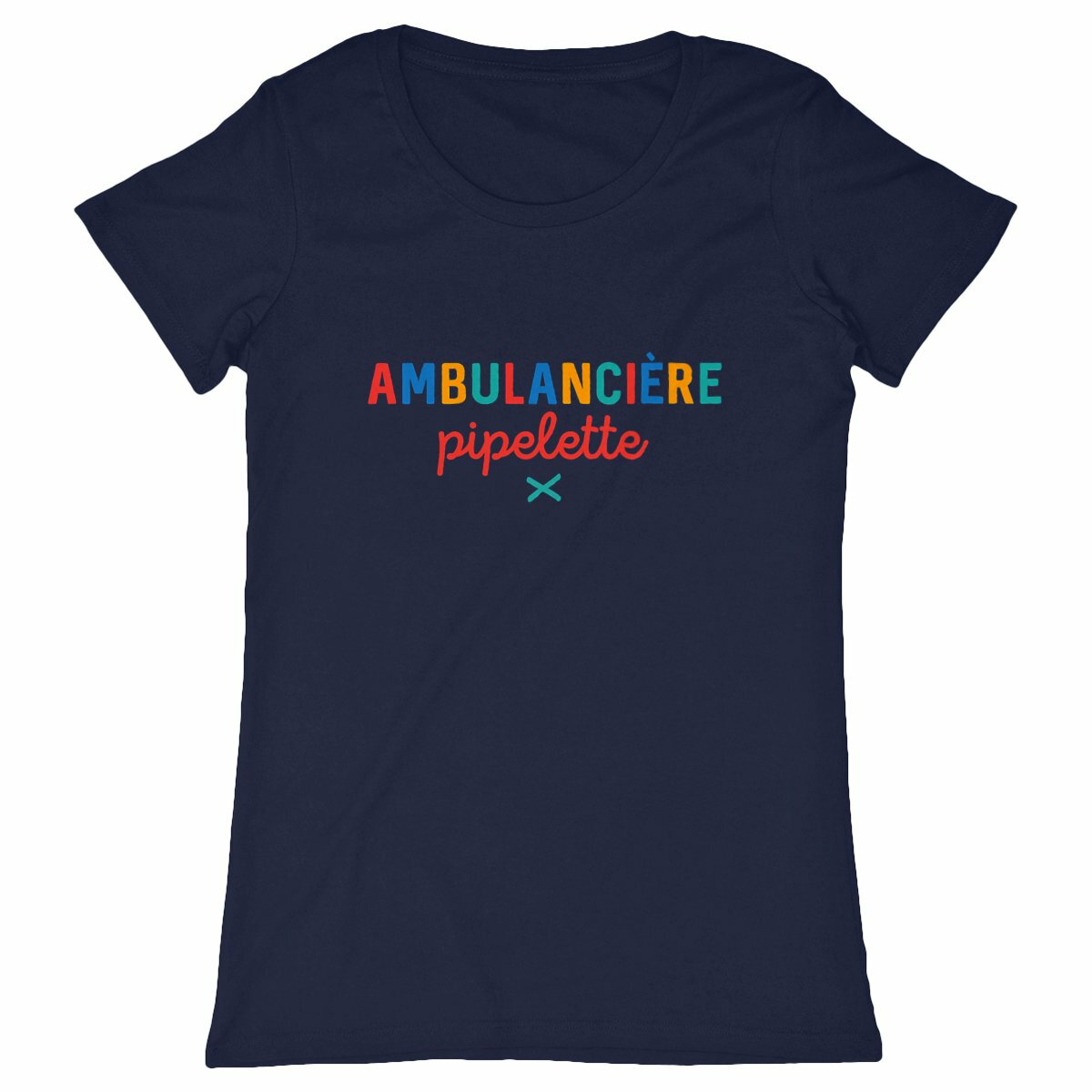 Tshirt Ambulancière Pipelette