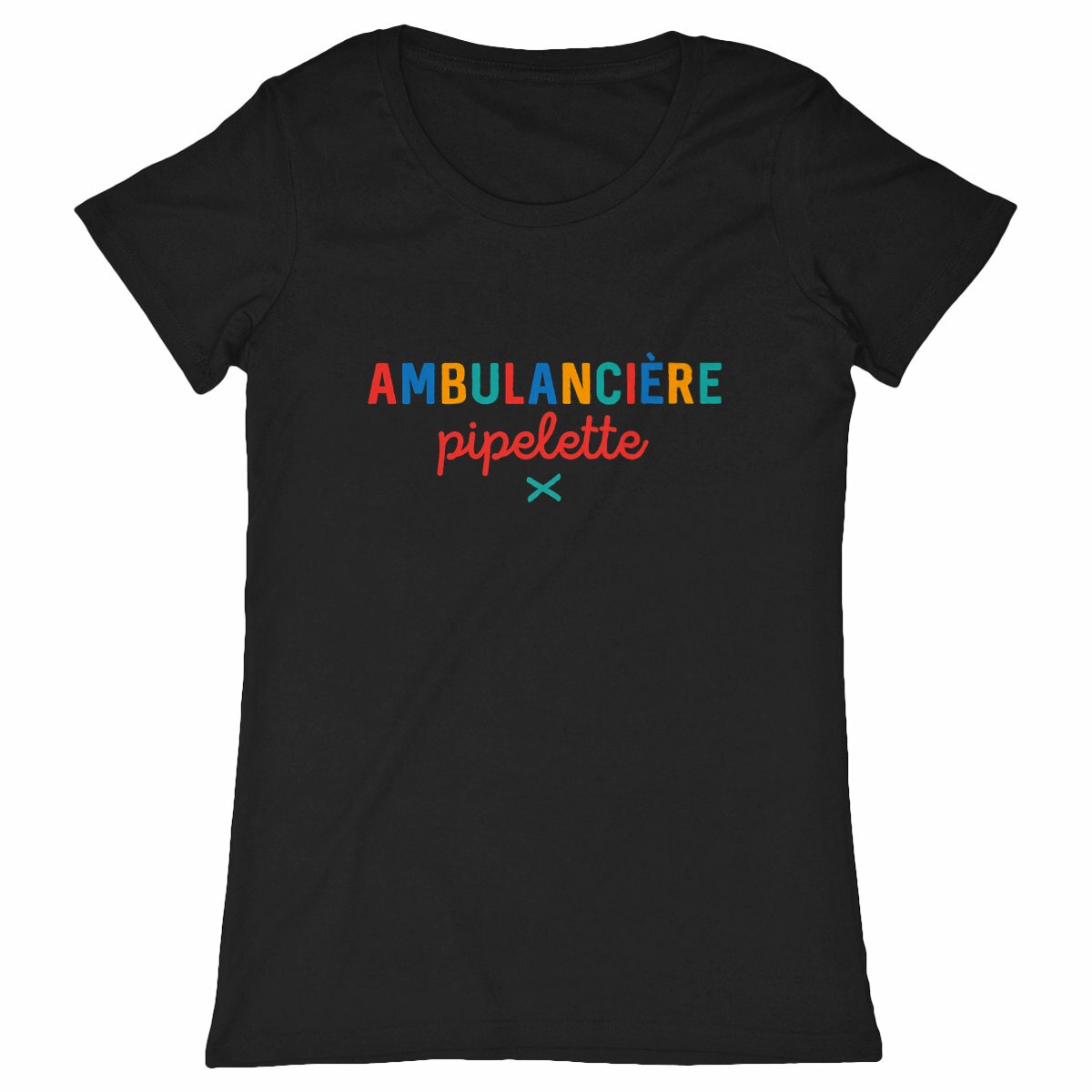 Tshirt Ambulancière Pipelette