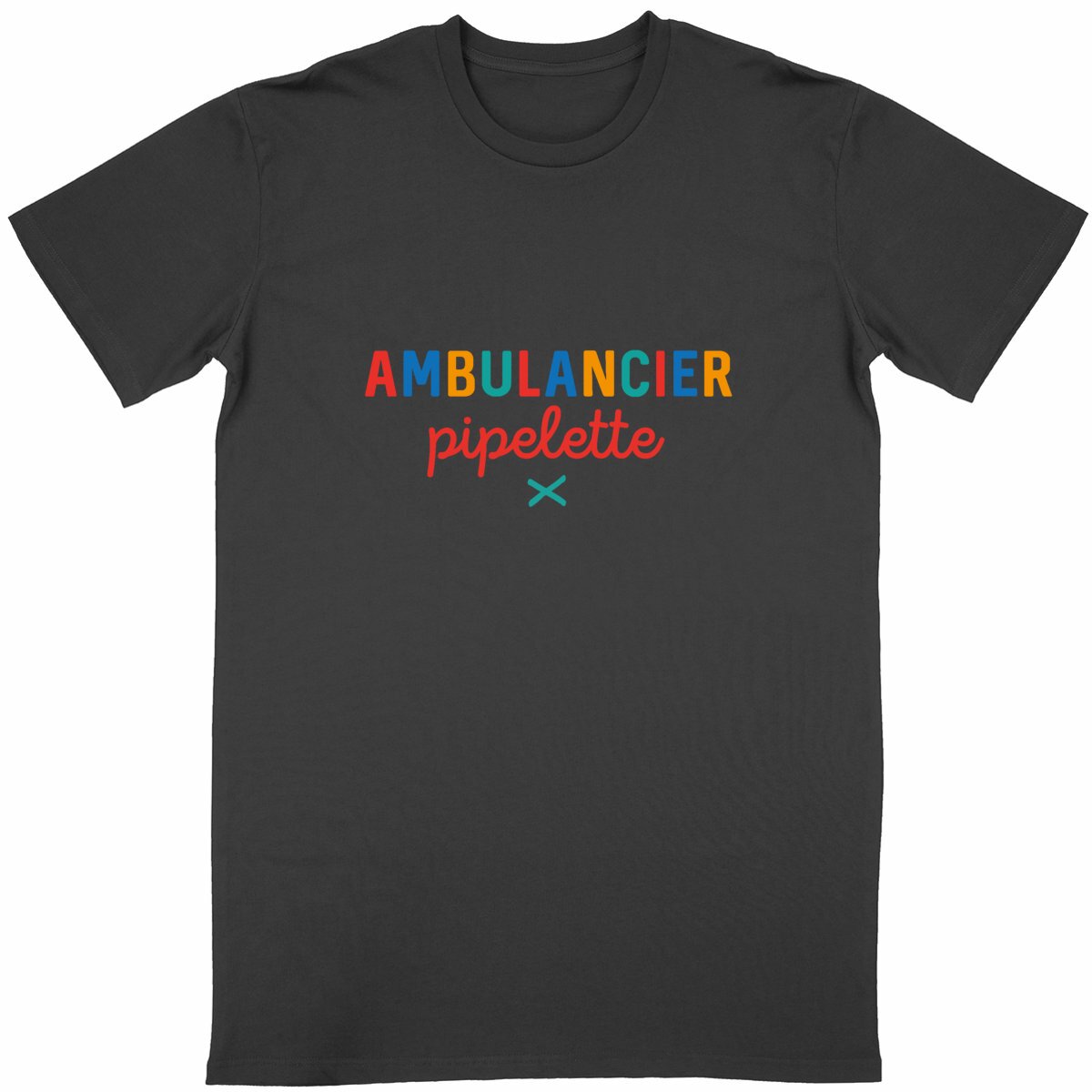 Tshirt Ambulancier pipelette
