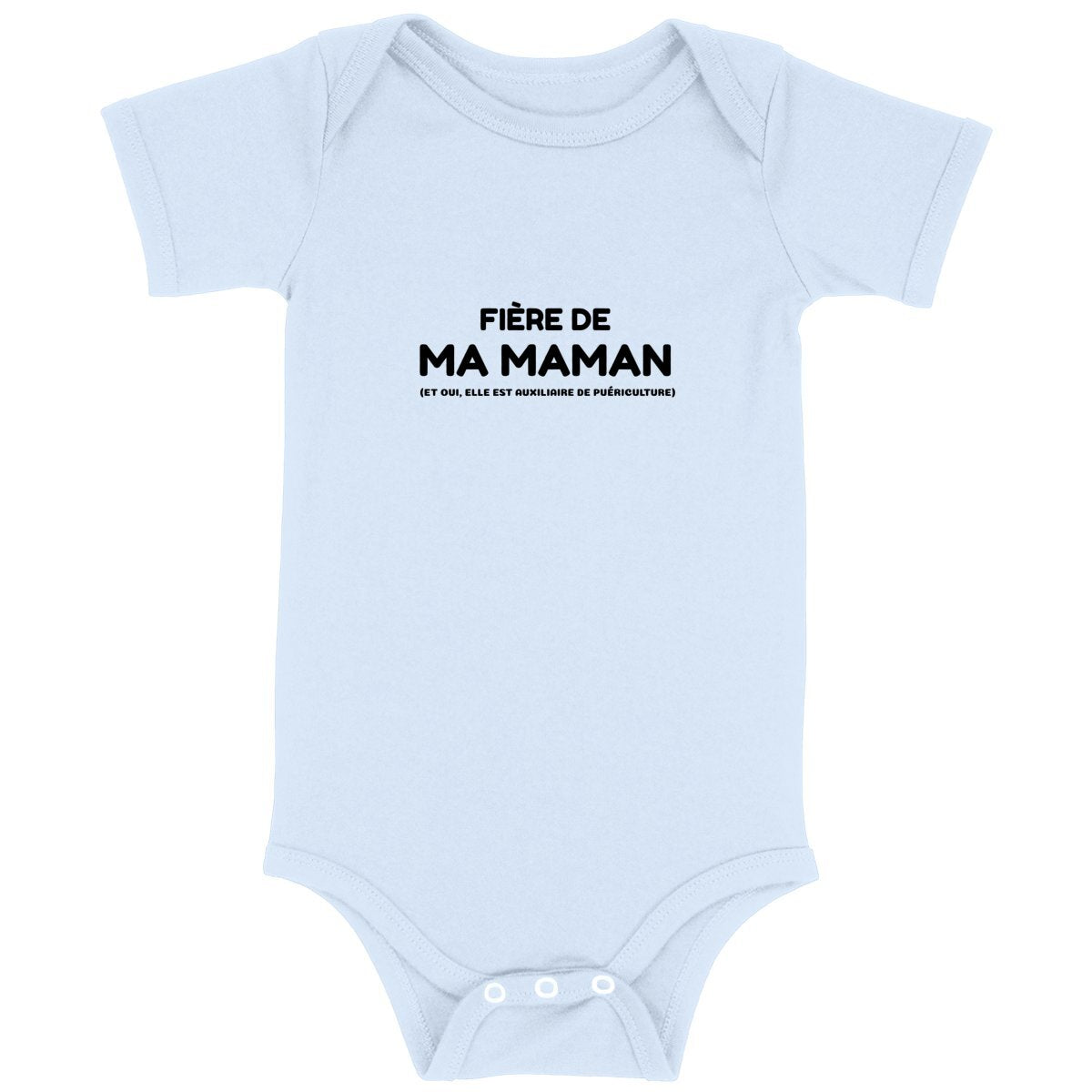 Fière de ma maman auxiliaire de puériculture