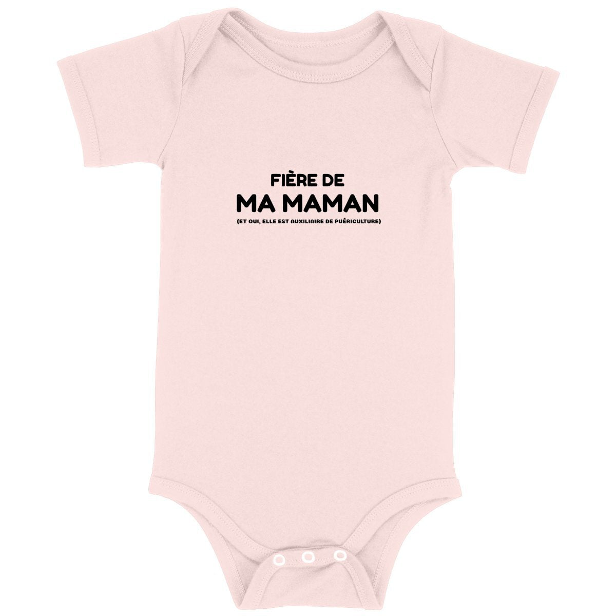 Fière de ma maman auxiliaire de puériculture