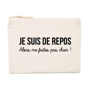 Je suis de repos