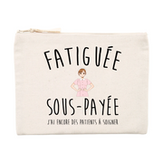 Fatiguée, sous payée