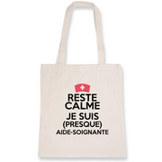 Reste calme - Aide Soignante