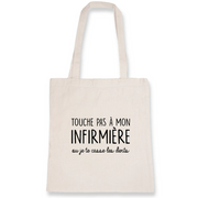 Touche pas à mon infirmière