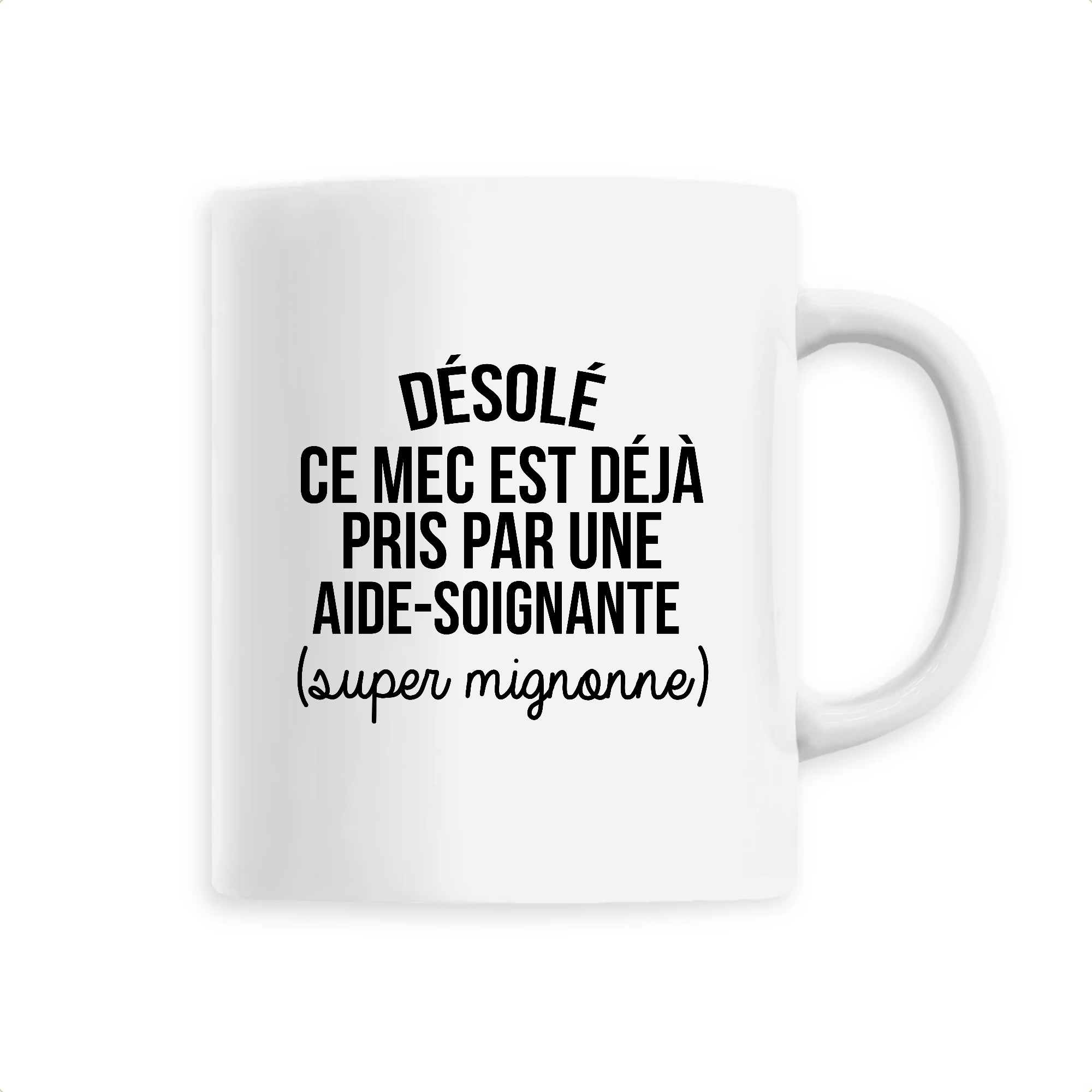 Ce mec est déjà pris - Aide Soignante