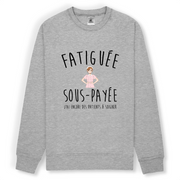 Fatiguée, sous payée